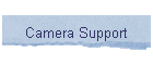 Camera Support