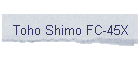Toho Shimo FC-45X