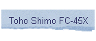 Toho Shimo FC-45X